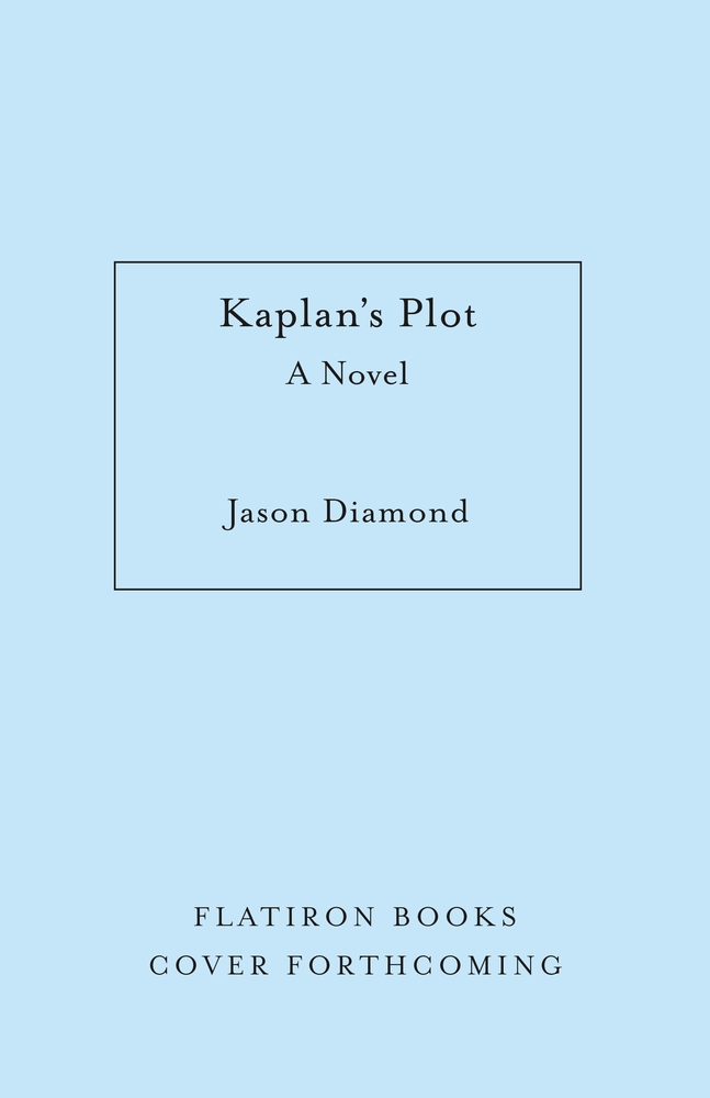 Kaplan's Plot by Jason Diamond